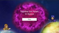 Cкриншот Together But Apart In Space, изображение № 2503171 - RAWG