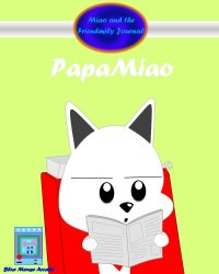 Cкриншот Miao and the Friendmily Journal - PapaMiao, изображение № 2510795 - RAWG