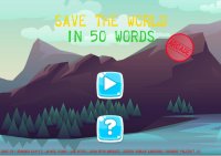 Cкриншот Save The World In 50 Words, изображение № 1798899 - RAWG