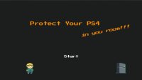 Cкриншот Protect Your PS4!!, изображение № 1133488 - RAWG