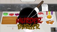 Cкриншот Murder Burger, изображение № 2439796 - RAWG