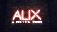 Cкриншот ALIX: A MONITOR Story, изображение № 1168475 - RAWG