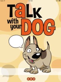 Cкриншот Talk with your Dog – Dog Translator, изображение № 933209 - RAWG