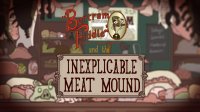 Cкриншот Bertram Fiddle and the Inexplicable Meat Mound, изображение № 1009907 - RAWG