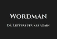 Cкриншот Wordman: Dr. Letters Strikes Again, изображение № 2751117 - RAWG