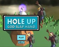 Cкриншот Hole Up: God Slap Hand, изображение № 2853541 - RAWG