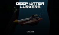 Cкриншот Deep Water Lurkers (LDJAM 48), изображение № 2823249 - RAWG
