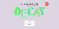 Cкриншот The Agency of Decay, изображение № 2436646 - RAWG