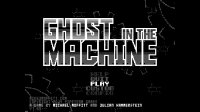 Cкриншот Ghost in the Machine, изображение № 208020 - RAWG