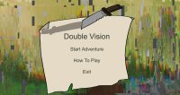 Cкриншот Double Vision - GameJam 2021 Betray All Expectations, изображение № 2689265 - RAWG