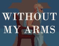 Cкриншот Without My Arms (itch), изображение № 2560395 - RAWG