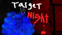 Cкриншот Target Night, изображение № 2227624 - RAWG