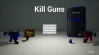 Cкриншот Kill Guns, изображение № 1690823 - RAWG