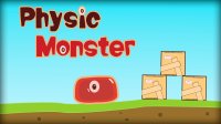 Cкриншот Physic Monster, изображение № 158332 - RAWG