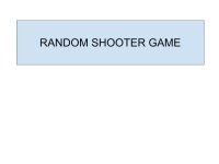 Cкриншот A Random 2D Shooter Game, изображение № 3439482 - RAWG
