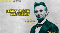 Cкриншот Funky Lincoln Saves The Day, изображение № 3087425 - RAWG