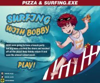 Cкриншот Bobby, Pizza & SUrFing [iKON], изображение № 2651370 - RAWG