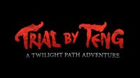 Cкриншот Trial by Teng: A Twilight Path Adventure, изображение № 1913061 - RAWG