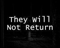 Cкриншот They Will Not Return, изображение № 1981772 - RAWG