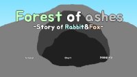 Cкриншот Forest of ahses:story of rabbit&fox, изображение № 2662115 - RAWG