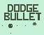 Cкриншот Dodge Bullet (Purple Dragoon), изображение № 2713208 - RAWG