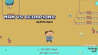 Cкриншот Man vs Scorpion (Kevin Lopez's), изображение № 2794001 - RAWG