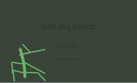 Cкриншот Stick Bug Dancer, изображение № 2488783 - RAWG