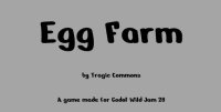 Cкриншот Egg Farm, изображение № 2644906 - RAWG