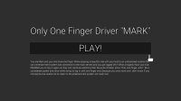 Cкриншот Only One Finger Driver "MARK", изображение № 2117160 - RAWG