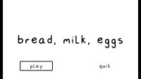 Cкриншот Bread, Milk, Eggs, изображение № 2617973 - RAWG