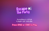 Cкриншот Escape the Party, изображение № 1075914 - RAWG