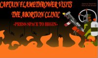 Cкриншот Captain Flamethrower Visits The Abortion Clinic (SuitsnNukes), изображение № 2479765 - RAWG