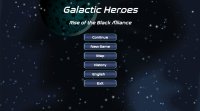 Cкриншот Galactic Heroes: Rise of the Black Alliance, изображение № 3612337 - RAWG