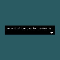 Cкриншот record of the jam for posterity, изображение № 1108828 - RAWG