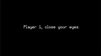 Cкриншот Player 1, close your eyes, изображение № 2251695 - RAWG