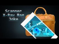 Cкриншот Scanner X-Ray Bag Joke, изображение № 871587 - RAWG