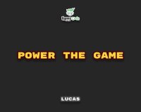 Cкриншот Power the Game - Lucas, изображение № 2629741 - RAWG
