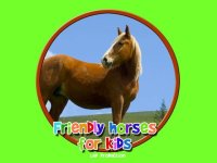 Cкриншот friendly horses for kids - free, изображение № 1866723 - RAWG