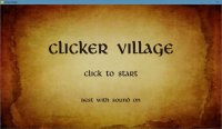 Cкриншот Clicker Village, изображение № 1075529 - RAWG