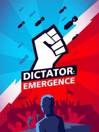 Cкриншот Dictator: Emergence, изображение № 2059070 - RAWG