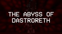 Cкриншот The Abyss of Dastroreth, изображение № 2432936 - RAWG