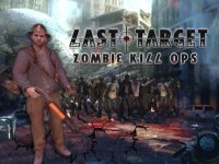 Cкриншот Last Target: Zombie Kill Ops, изображение № 1738380 - RAWG