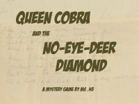 Cкриншот Queen Cobra & The No-Eye-Deer, изображение № 1070893 - RAWG