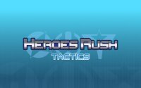Cкриншот Heroes Rush: Tactics, изображение № 1975534 - RAWG