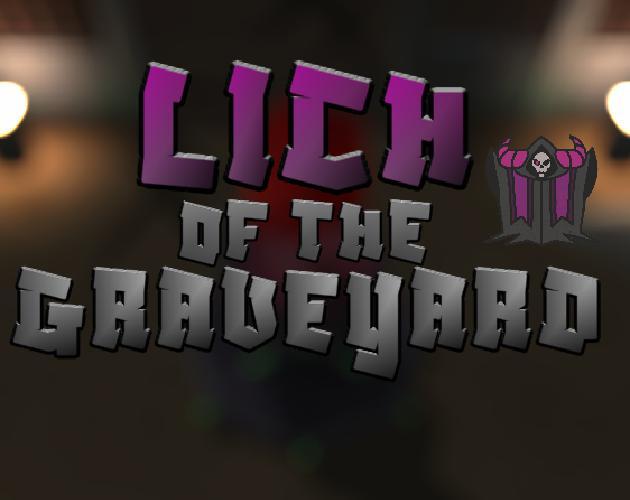 Lich of the Graveyard screenshot