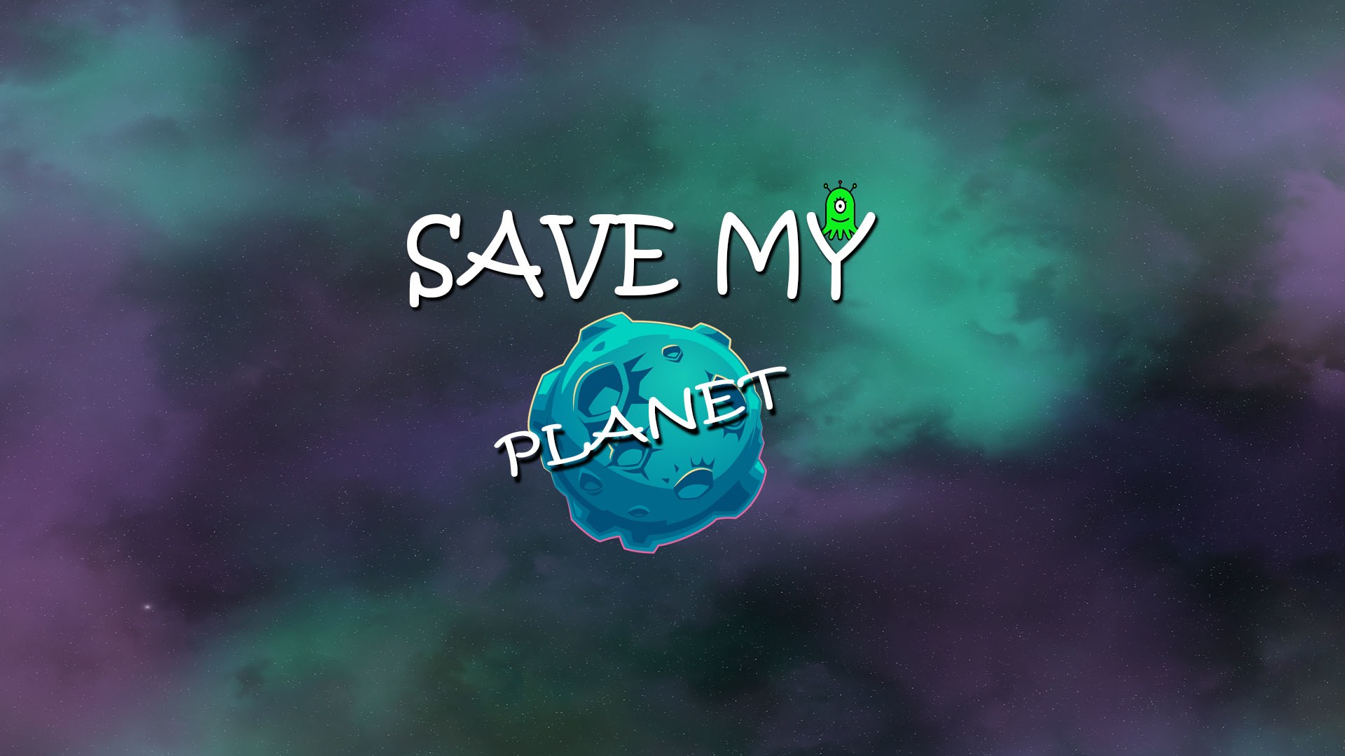 My planet needs me. Игра savelove. A Planet of mine.