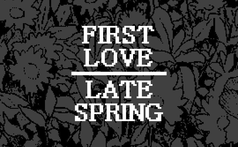 Песня first love late spring. First Love late Spring. Late Spring.