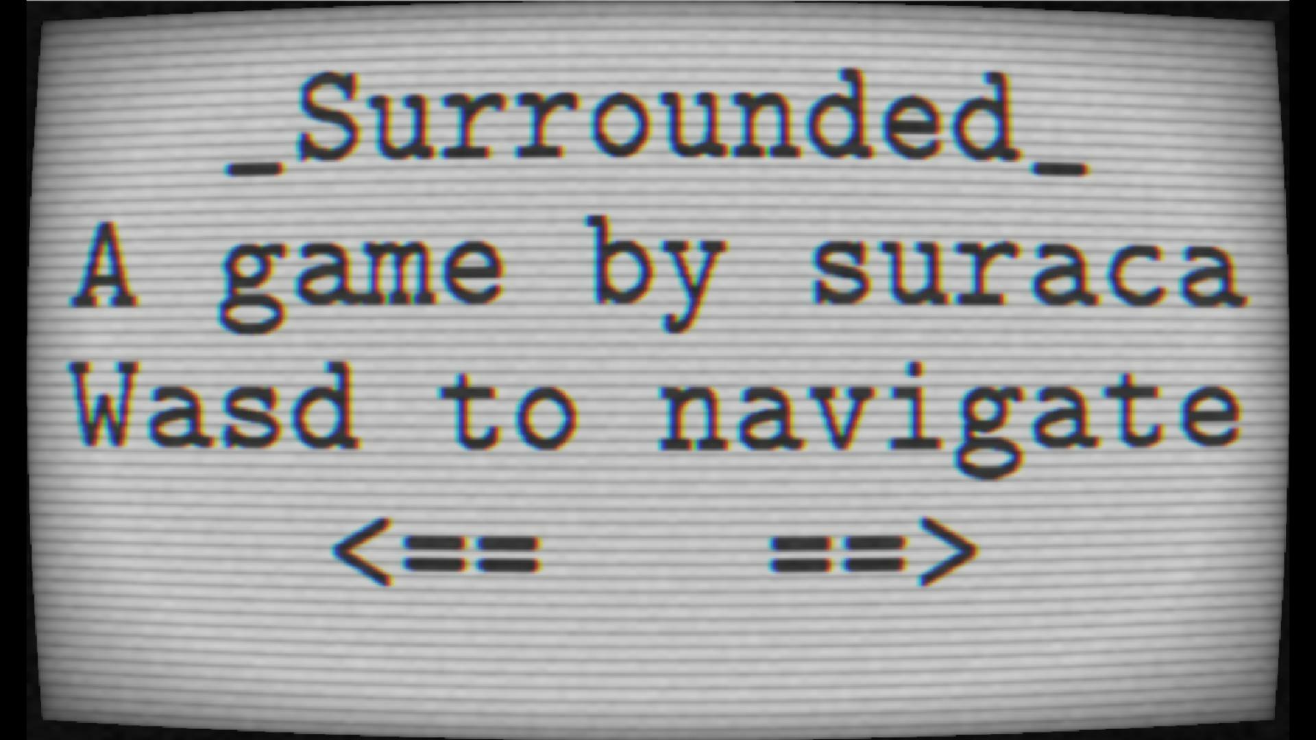 Surrounded игра. Surrounded game. Surrounded игра требования. Surrounded.