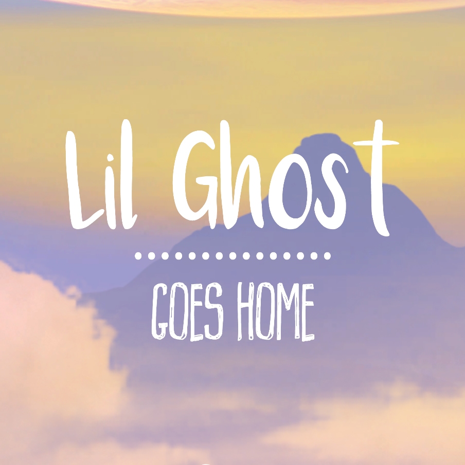 Goes home купить. Lil Ghost. Lost Lil Ghost ern. Lil Ghost High School. Let's go Ghost перевод.